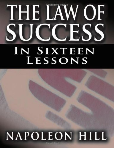 The Law of Success In Sixteen Lessons