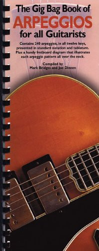 Gig Bag Book Of Arpeggios For All Guitarists (Gig Bag Books)