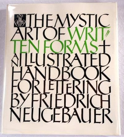 The Mystic Art of Written Forms: An Illustrated Handbook for Lettering