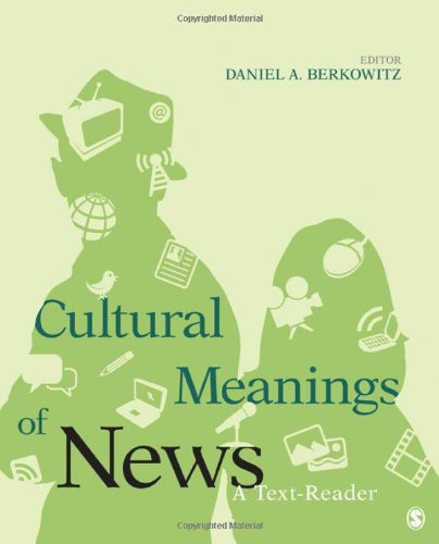 Cultural Meanings of News: A Text-Reader