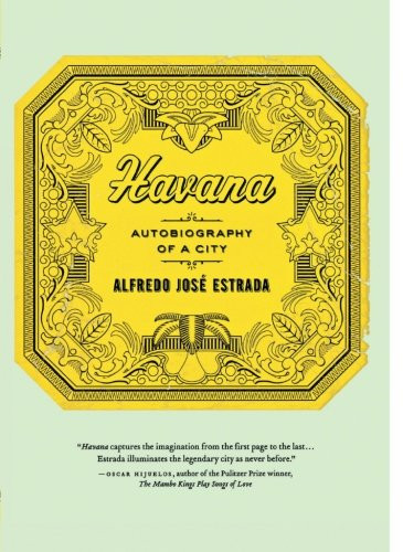 Havana: Autobiography of a City