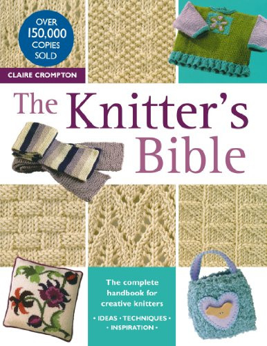 The Knitter's Bible