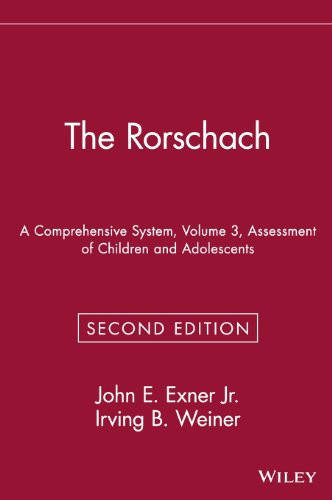The Rorschach: A Comprehensive System, Volume 3: Assessment of Children and Adolescents