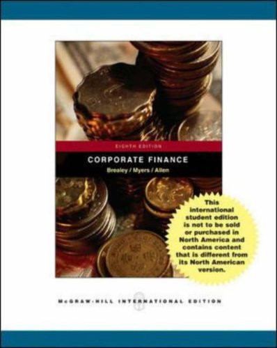 Principles of Corporate Finance: WITH Student CD, Ethics in Finance PowerWeb AND Standard and Poor's