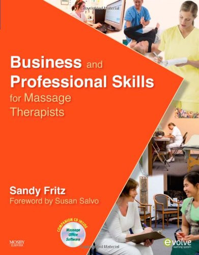 Business and Professional Skills for Massage Therapists, 1e