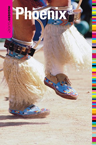 Insiders' Guide to Phoenix, 6th (Insiders' Guide Series)