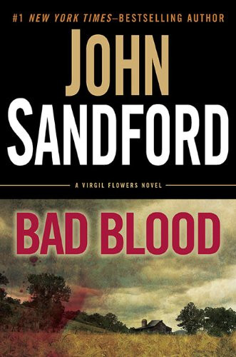 Bad Blood: a Virgil Flowers novel