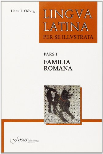 Lingua Latina per se Illustrata, Pars I: Familia Romana