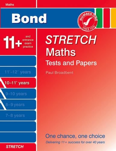 Bond Stretch Maths Tests and Papers 10-11+ years