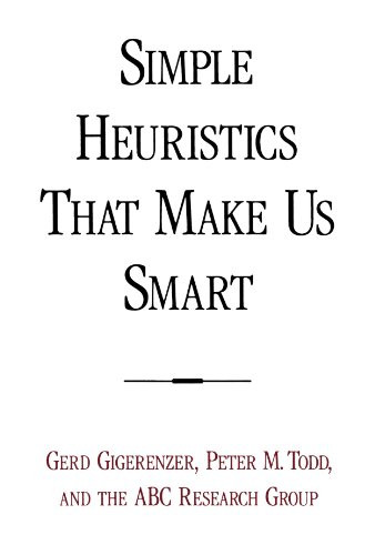 Simple Heuristics That Make Us Smart