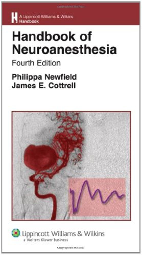 Handbook of Neuroanesthesia (Lippincott Williams & Wilkins Handbook Series)