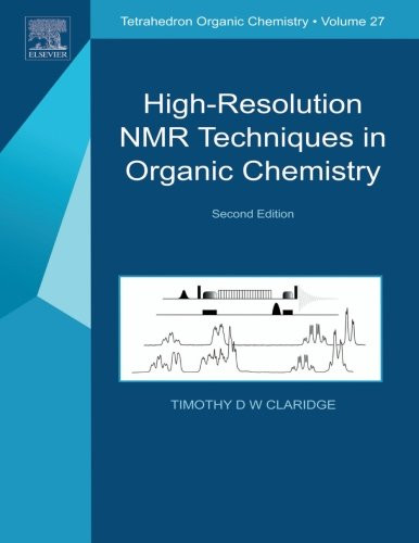 27: High-Resolution NMR Techniques in Organic Chemistry, Volume 2, Second Edition (Tetrahedron Organic Chemistry)