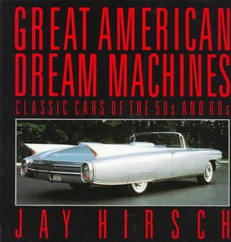Great American Dream Machines