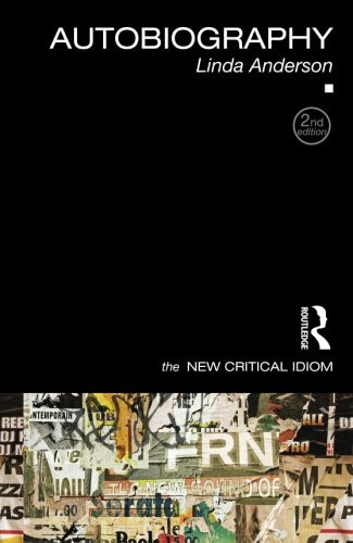 Autobiography (The New Critical Idiom)