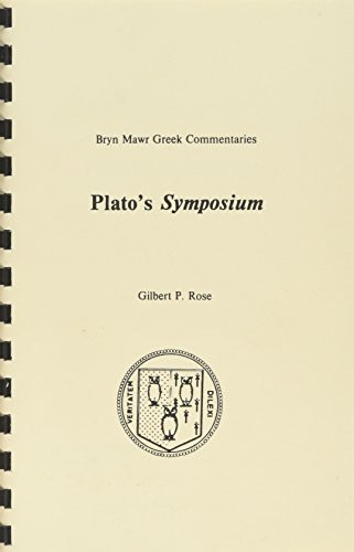 Plato's Symposium: Commentary (Bryn Mawr Commentaries, Greek)