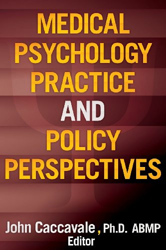 Medical Psychology Practice and Policy Perspectives