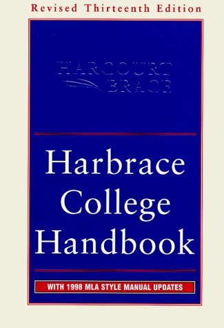 Harbrace College Handbook : With 1998 MLA Style Manual Updates, 13th Revised Edition (HODGES HARBRACE HANDBOOK)