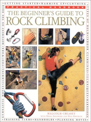 The Beginner's Guide to Rock Climbing (Practical Handbook)