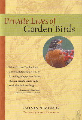 Private Lives of Garden Birds
