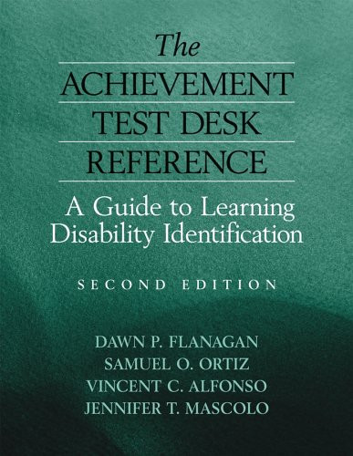 The Achievement Test Desk Reference: A Guide to Learning Disability Identification