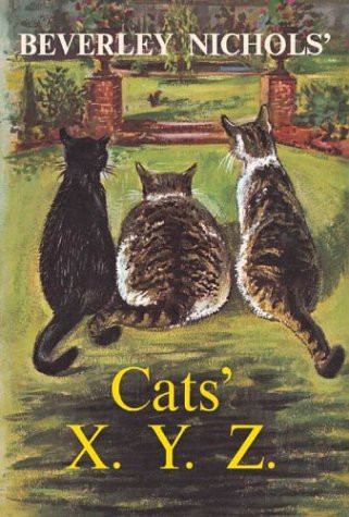 Beverley Nichols' Cats' X. Y. Z.