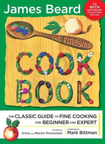 The Fireside Cook Book: A Complete Guide to Fine Cooking for Beginner and Expert