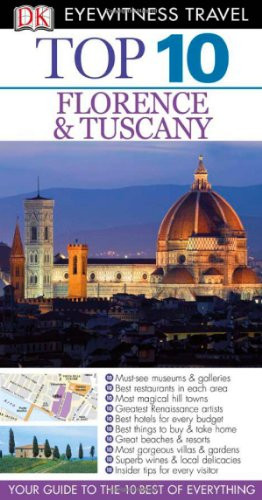Top 10 Florence and Tuscany (Eyewitness Top 10 Travel Guides)
