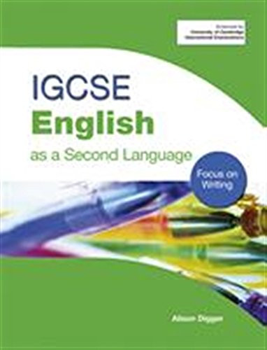 Igcse English As a Second Language: Focus on Writing