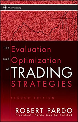 The Evaluation and Optimization of Trading Strategies