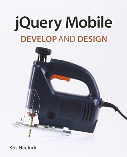 jQuery Mobile: Develop and Design