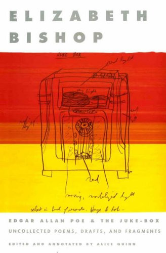 Edgar Allan Poe & The Juke-box - Uncollected Poems, Drafts, And Fragments