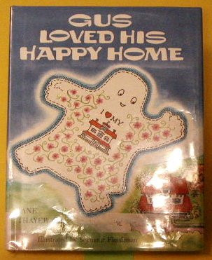 Gus Loved His Happy Home
