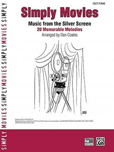 Simply Movies: Music from the Silver Screen -- 20 Memorable Melodies (Simply Series)