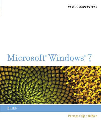 New Perspectives on Microsoft Windows 7, Brief (Available Titles Skills Assessment Manager (SAM) - Office 2010)