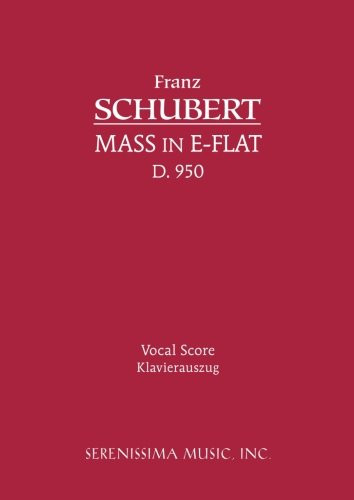 Mass in E-flat, D.950: Vocal score (Latin Edition)