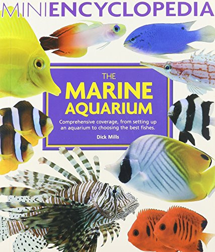 The Marine Aquarium (Mini Encyclopedia Series)