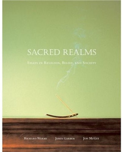 Sacred Realms: Essays in Religion, Belief, and Society