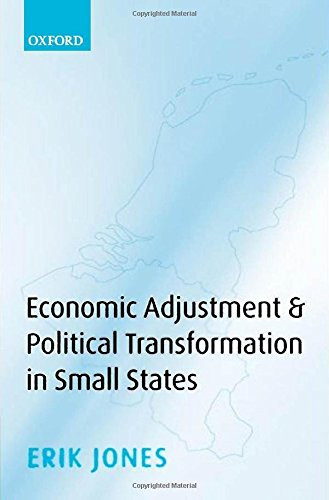 Economic Adjustment and Political Transformation in Small States