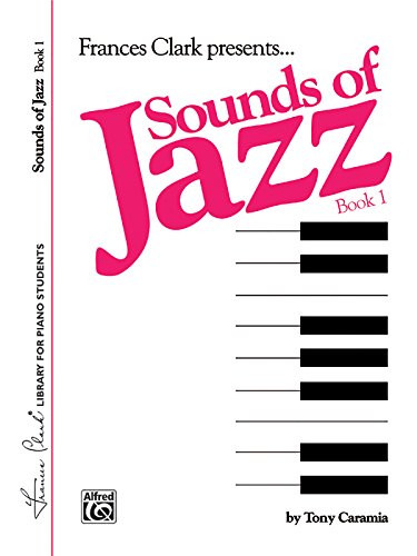 Sounds of Jazz, Bk 1 (Frances Clark Library Supplement)
