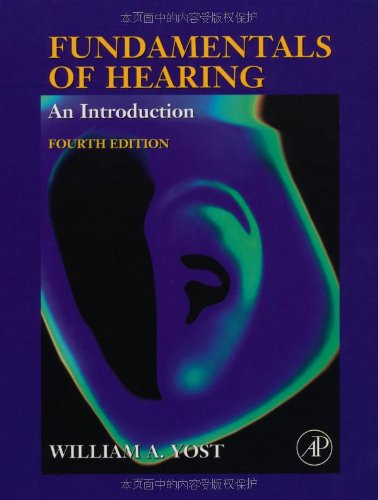 Fundamentals of Hearing, Fourth Edition: An Introduction