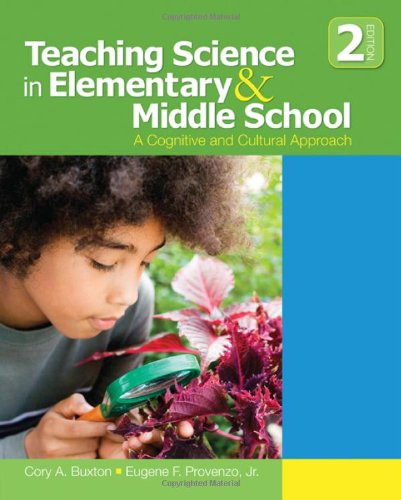 Teaching Science in Elementary and Middle School: A Cognitive and Cultural Approach