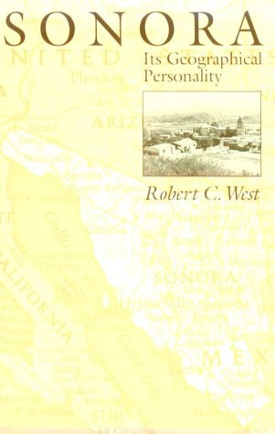 Sonora: Its Geographical Personality
