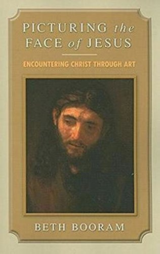 Picturing the Face of Jesus: Encountering Christ through Art