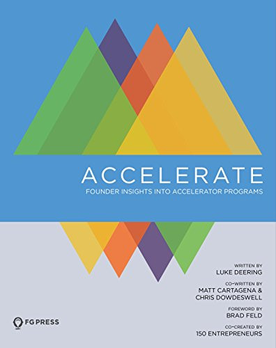Accelerate: Founder Insights Into Accelerator Programs
