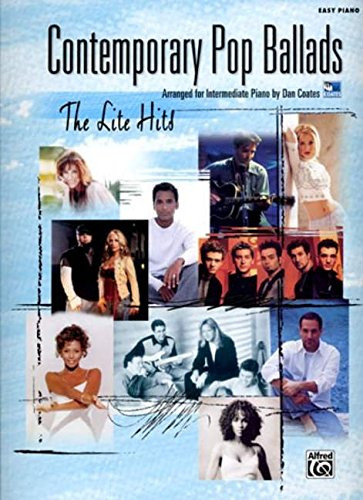 Contemporary Pop Ballads: The Lite Hits