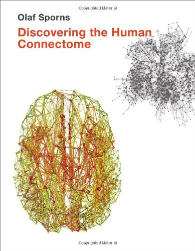 Discovering the Human Connectome (MIT Press)