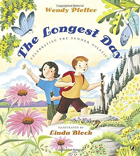 The Longest Day: Celebrating the Summer Solstice