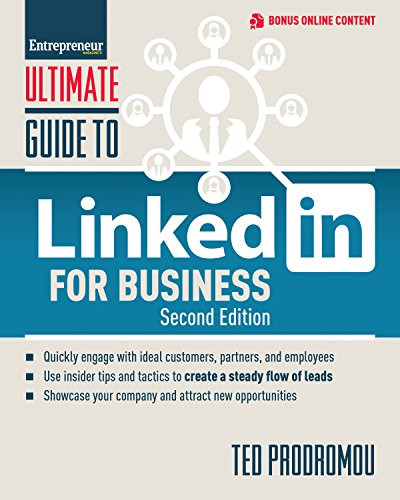 Ultimate Guide to LinkedIn for Business (Ultimate Series)