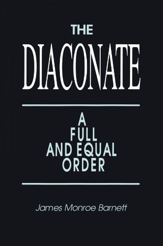 The Diaconate: A Full and Equal Order