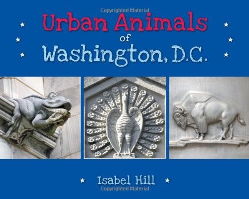 Urban Animals of Washington, D.C.